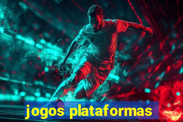 jogos plataformas